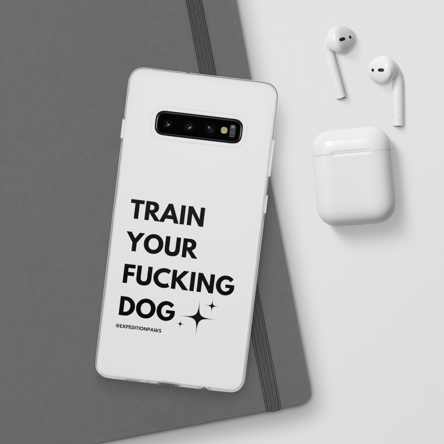 Train Your Fucking Dog - Explicit Flexi Phone Case
