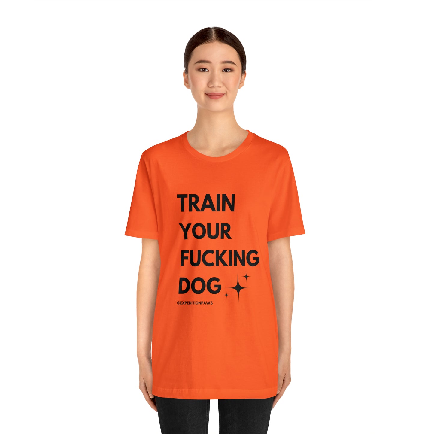 Train Your Fucking Dog - Explicit Tee