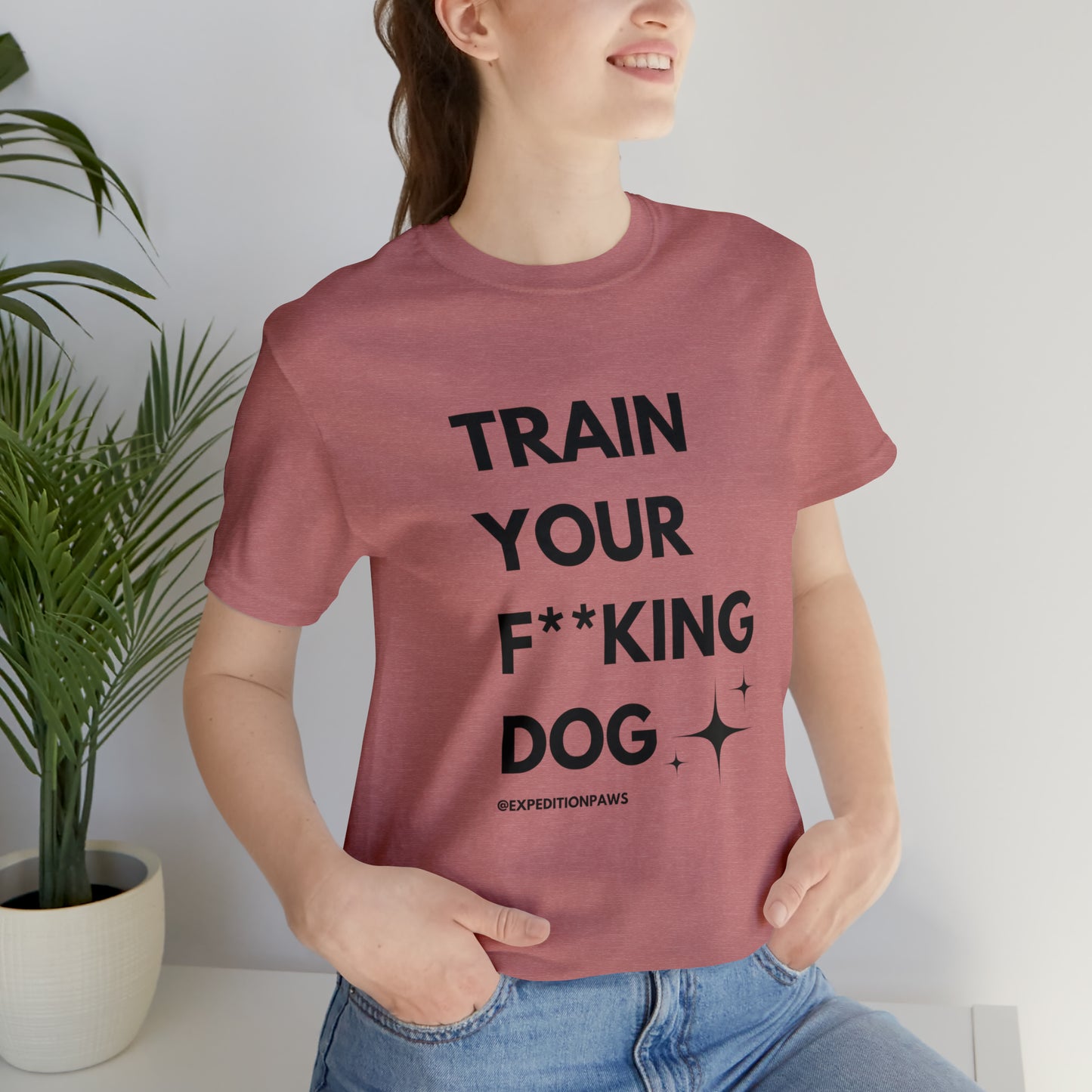 Train Your F**king Dog Tee