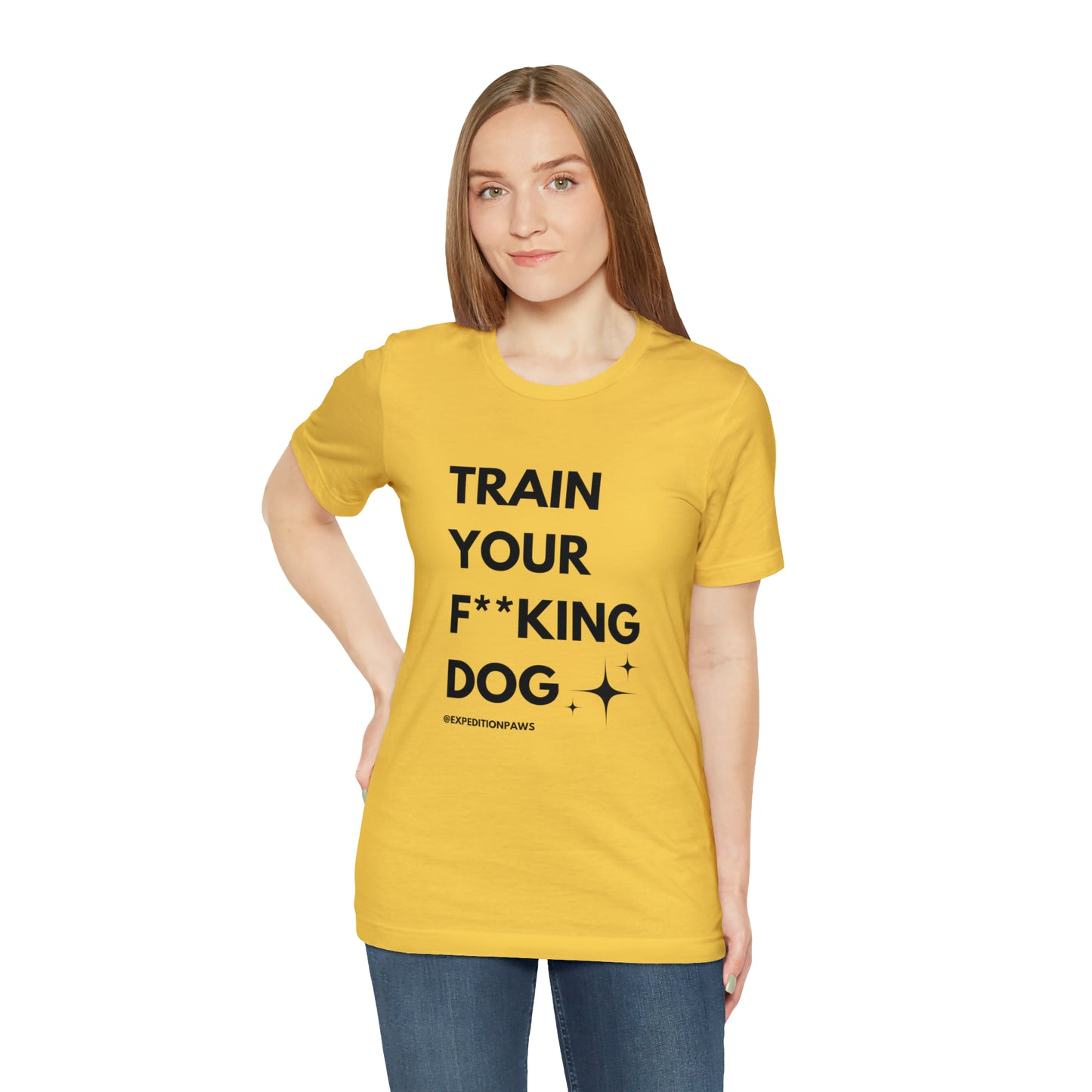 Train Your F**king Dog Tee