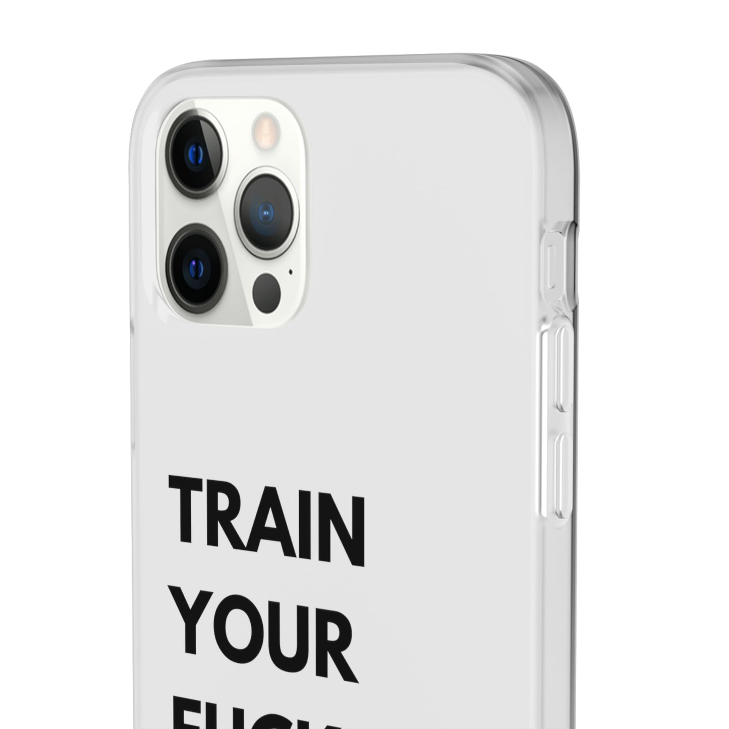 Train Your Fucking Dog - Explicit Flexi Phone Case