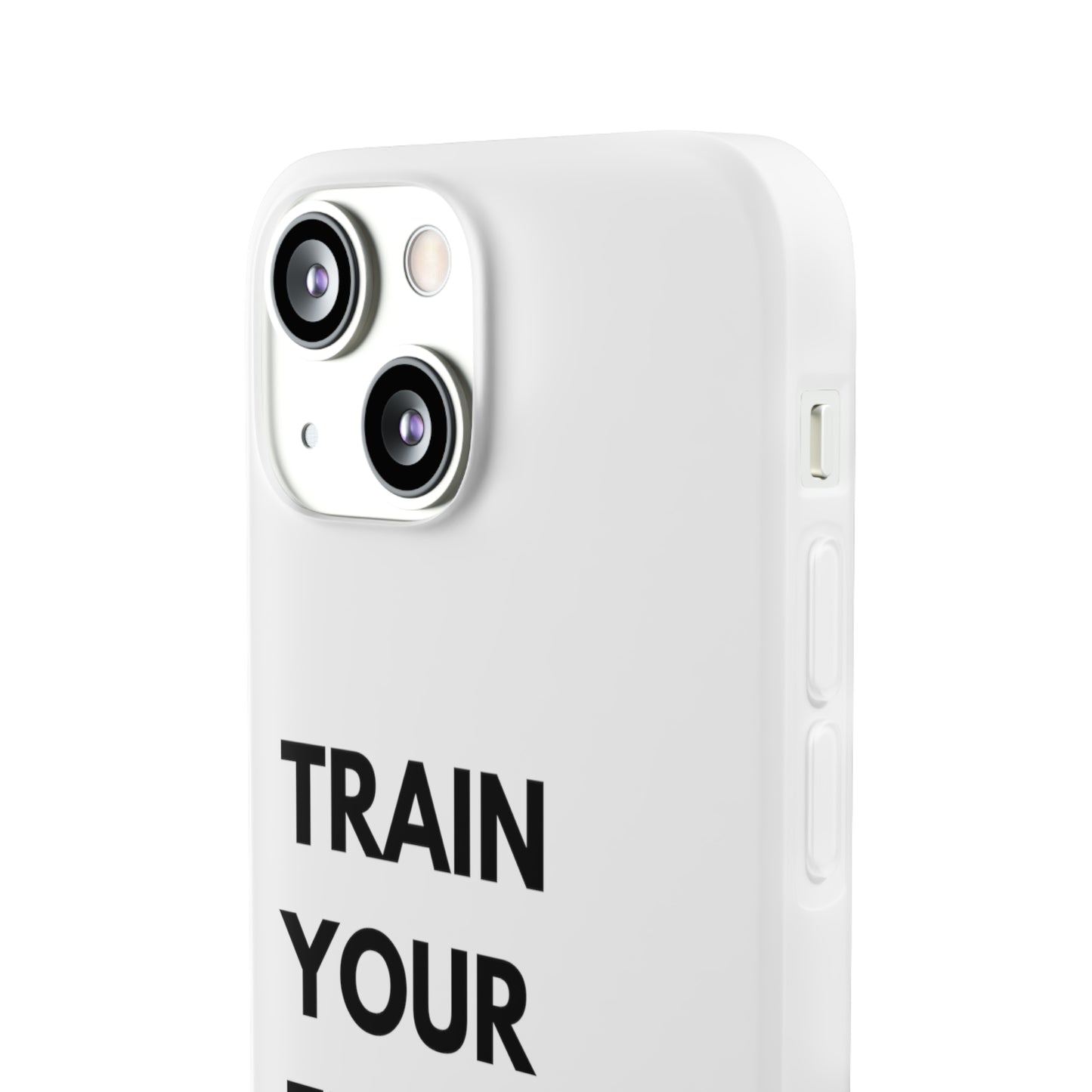 Train Your Fucking Dog - Explicit Flexi Phone Case