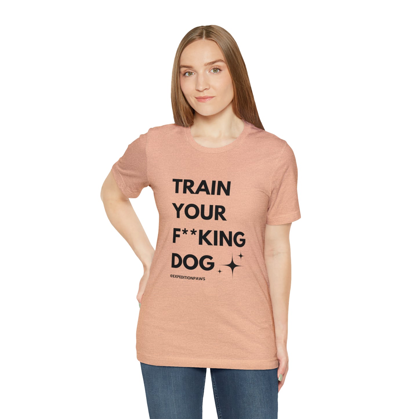 Train Your F**king Dog Tee
