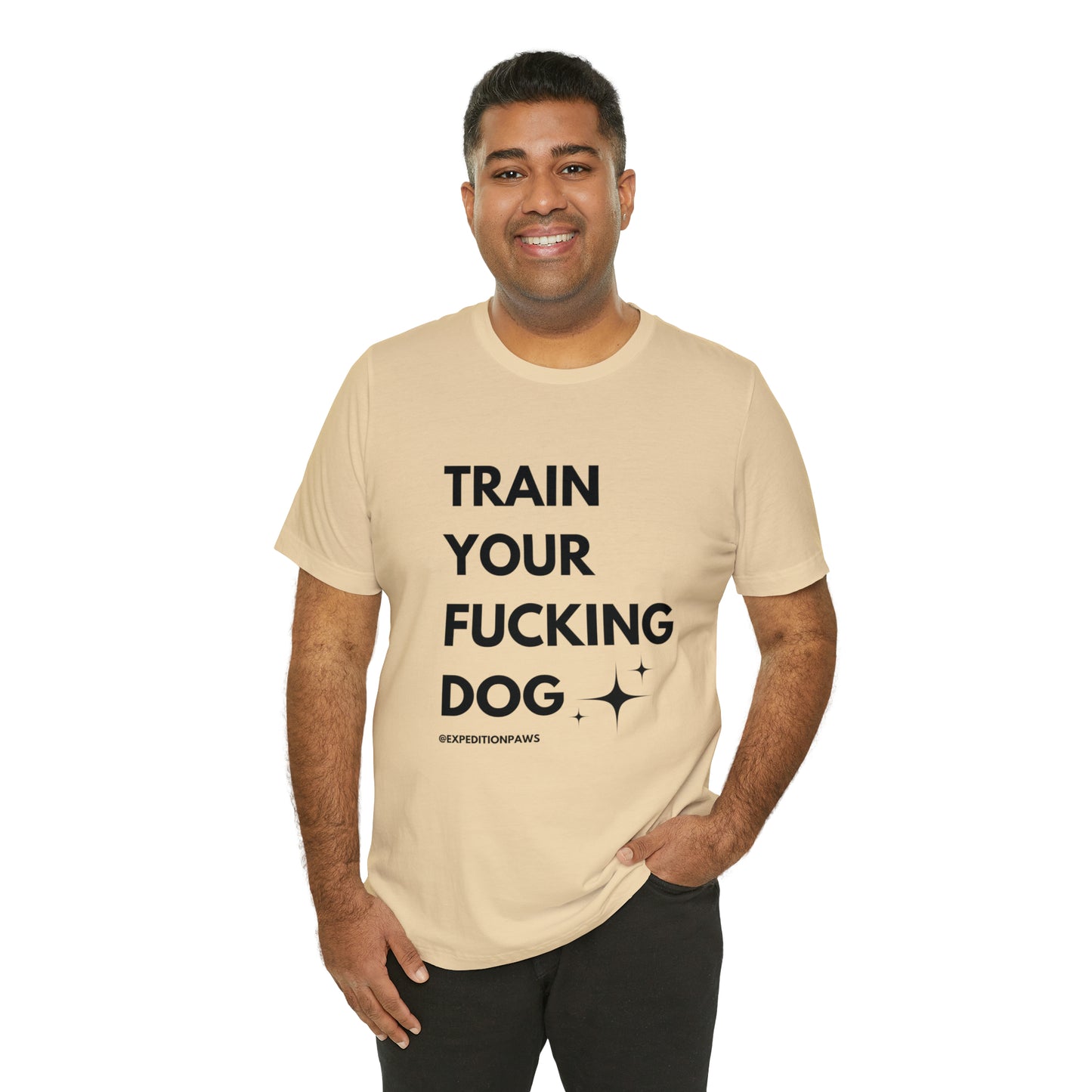 Train Your Fucking Dog - Explicit Tee