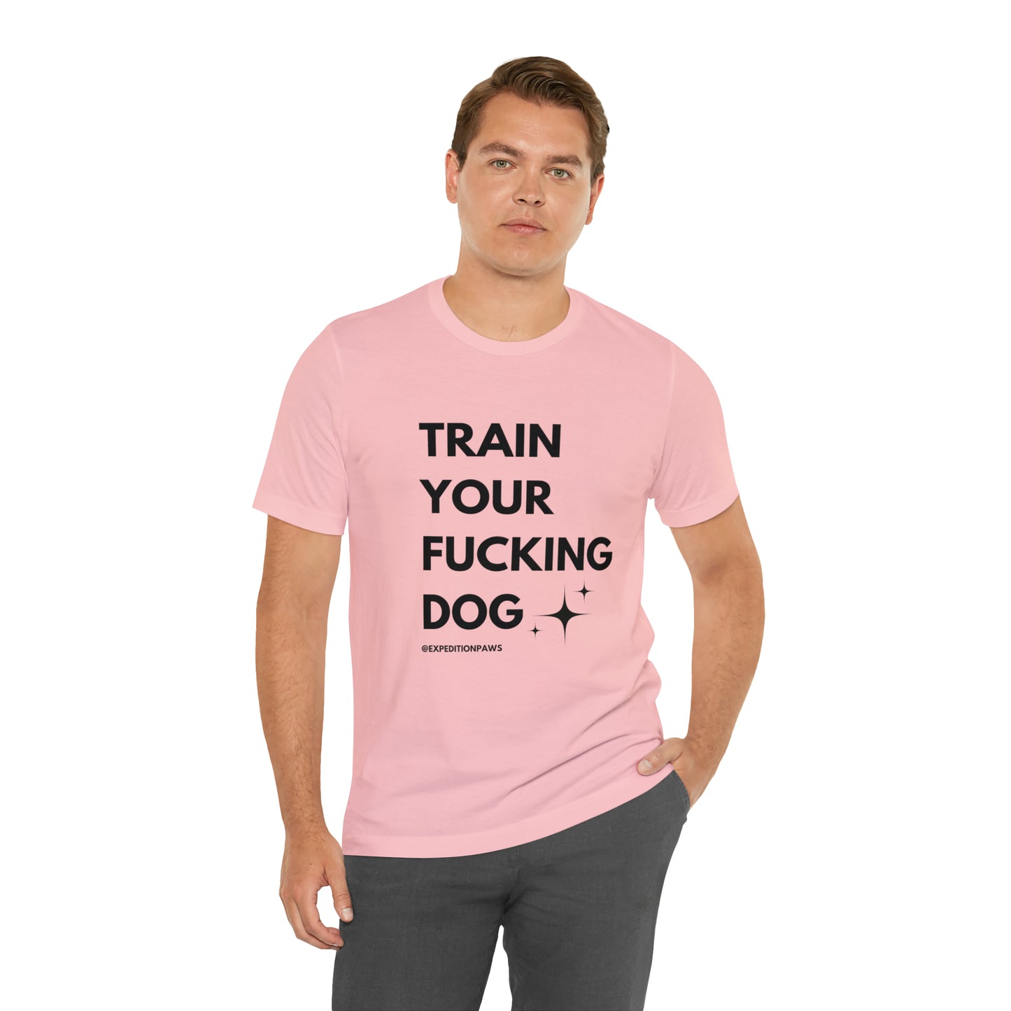 Train Your Fucking Dog - Explicit Tee