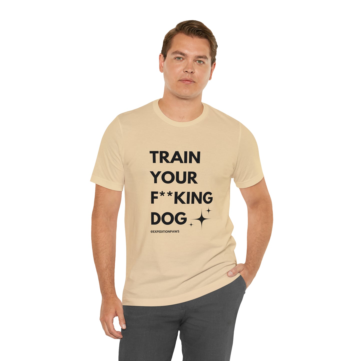Train Your F**king Dog Tee