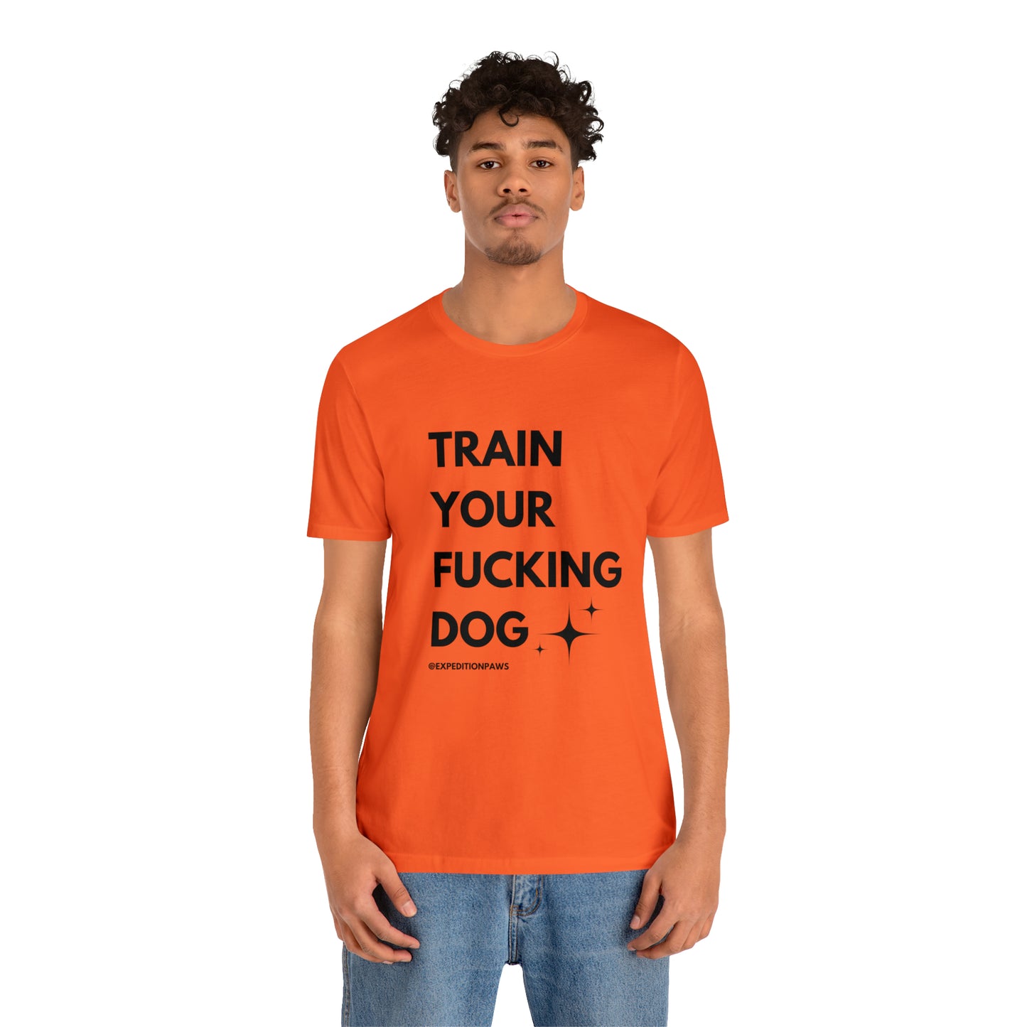 Train Your Fucking Dog - Explicit Tee
