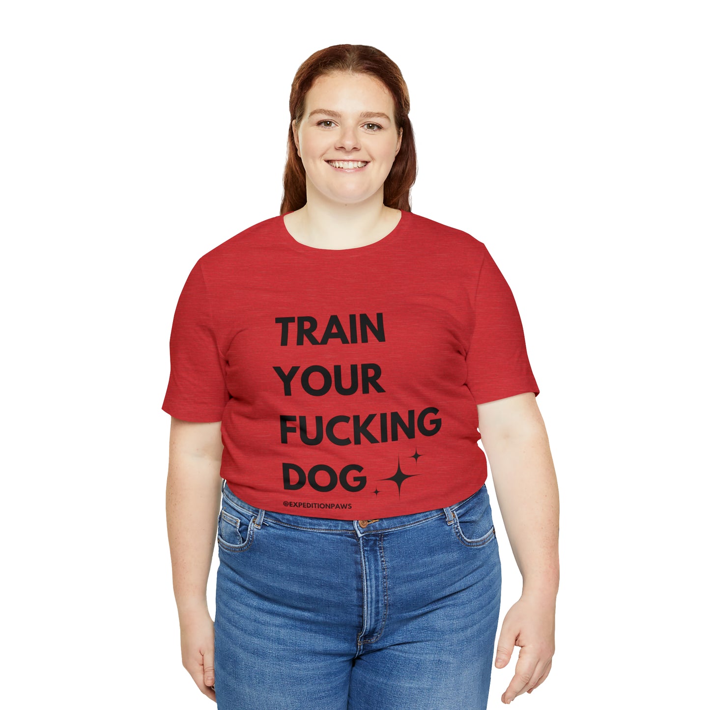 Train Your Fucking Dog - Explicit Tee