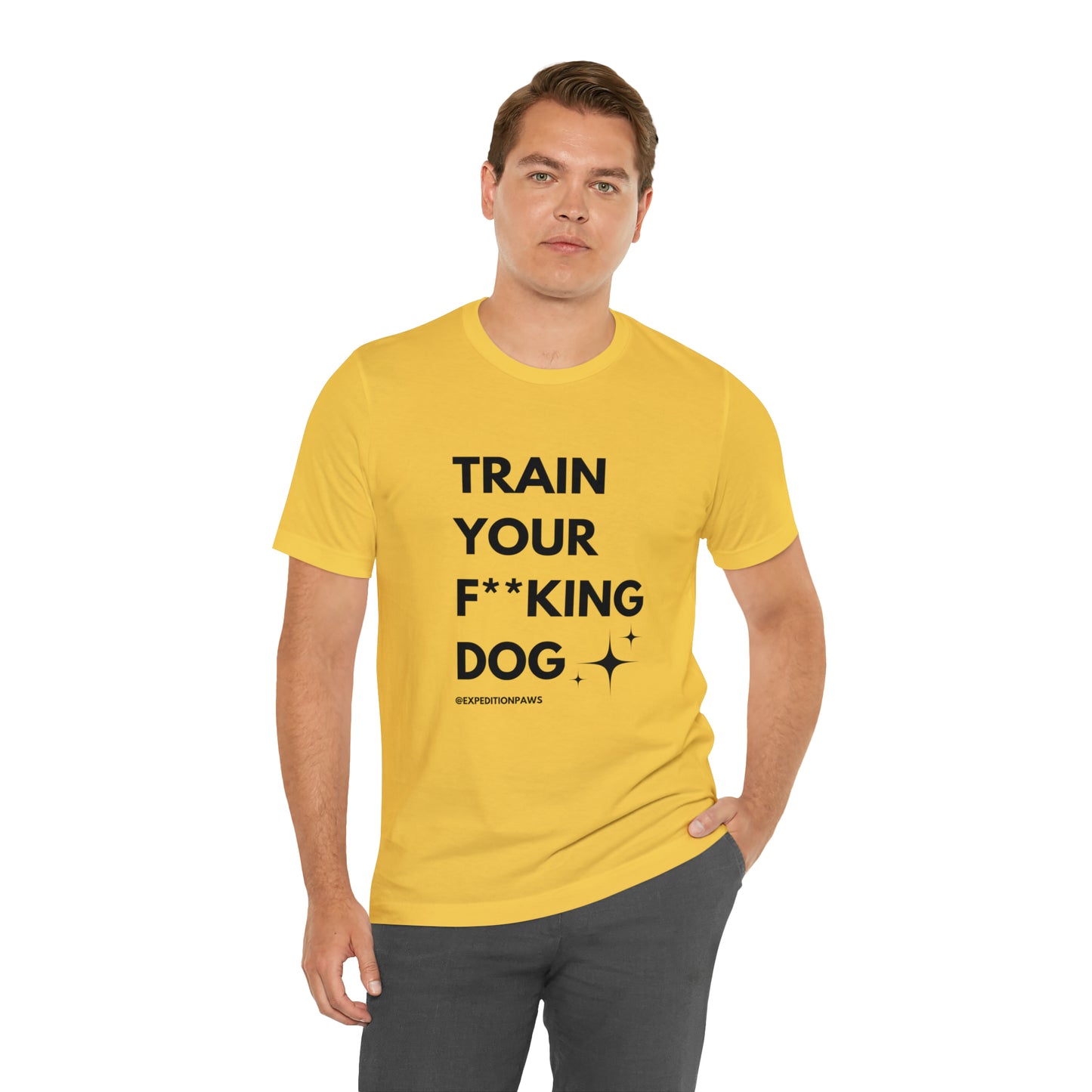 Train Your F**king Dog Tee