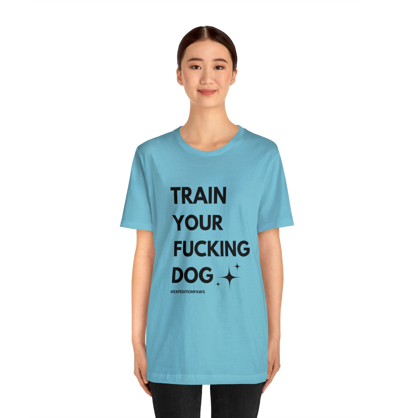 Train Your Fucking Dog - Explicit Tee
