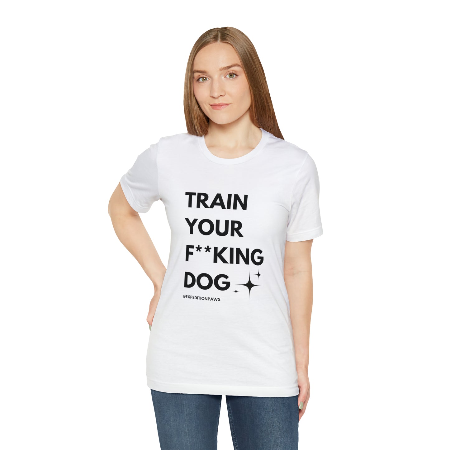 Train Your F**king Dog Tee