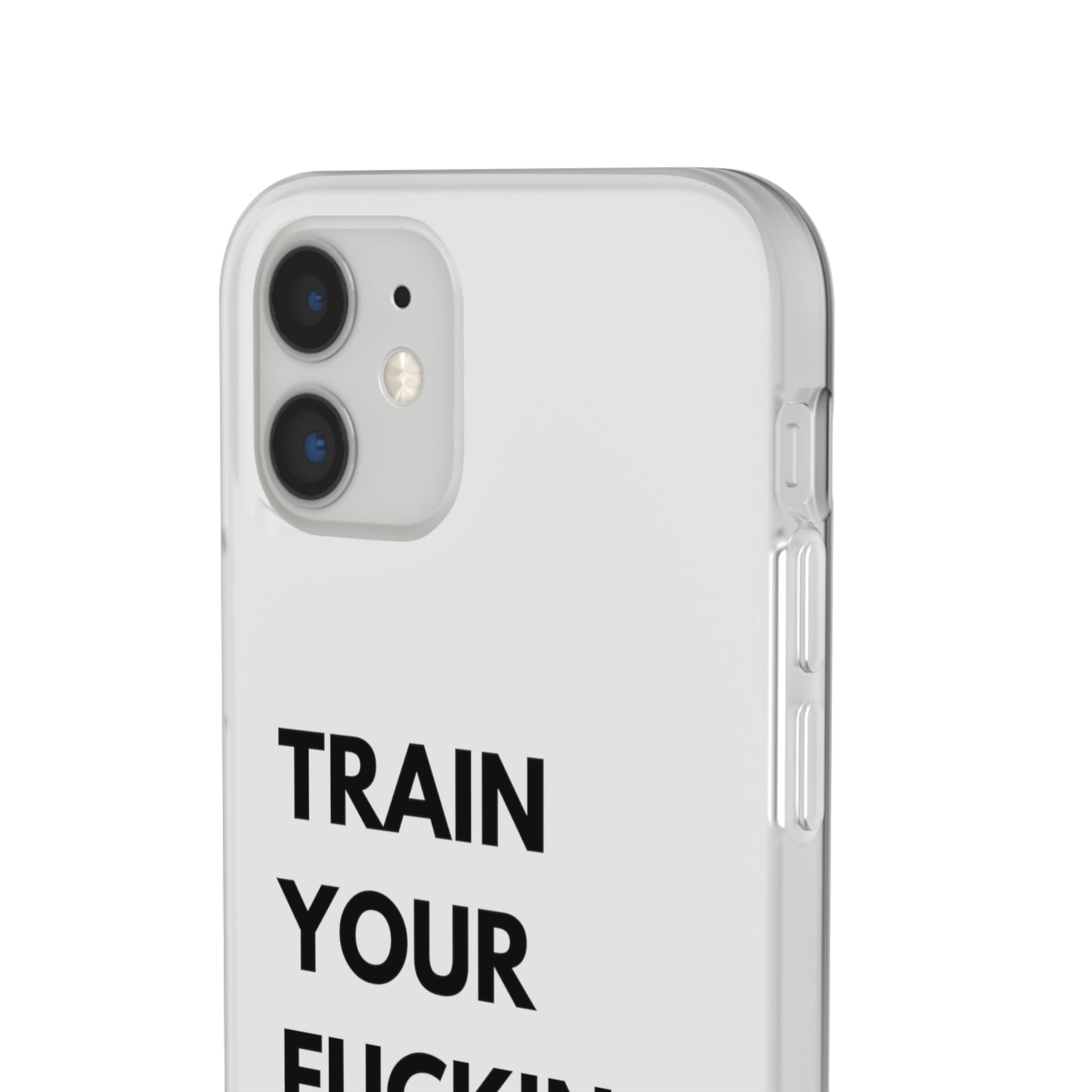 Train Your Fucking Dog - Explicit Flexi Phone Case