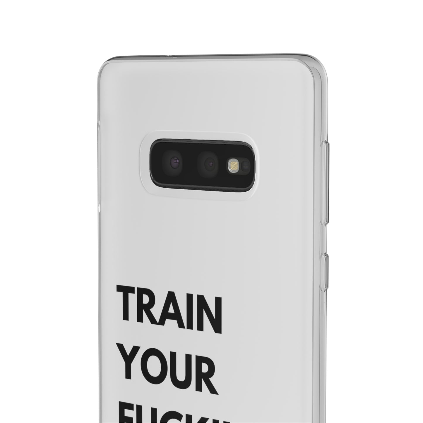 Train Your Fucking Dog - Explicit Flexi Phone Case