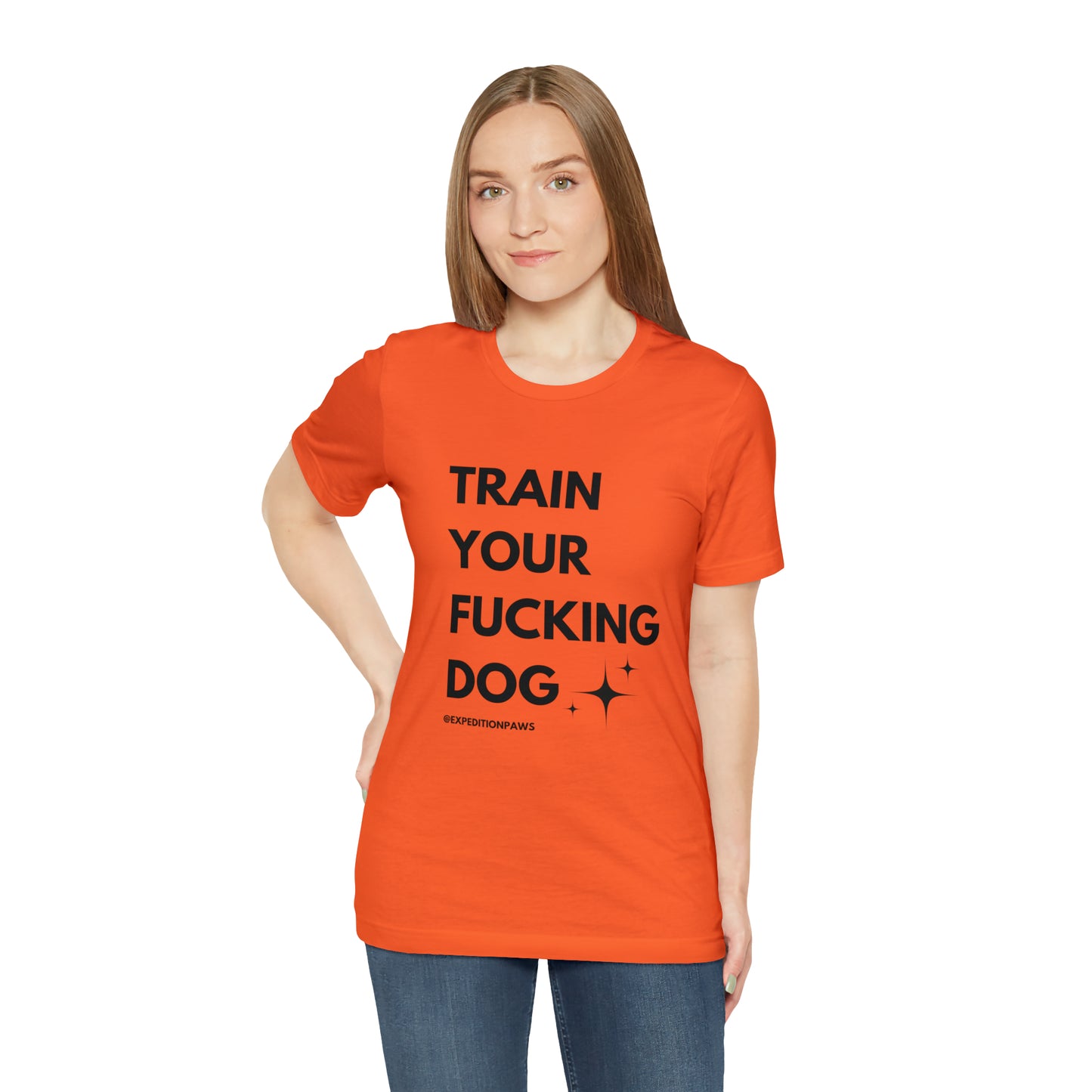 Train Your Fucking Dog - Explicit Tee