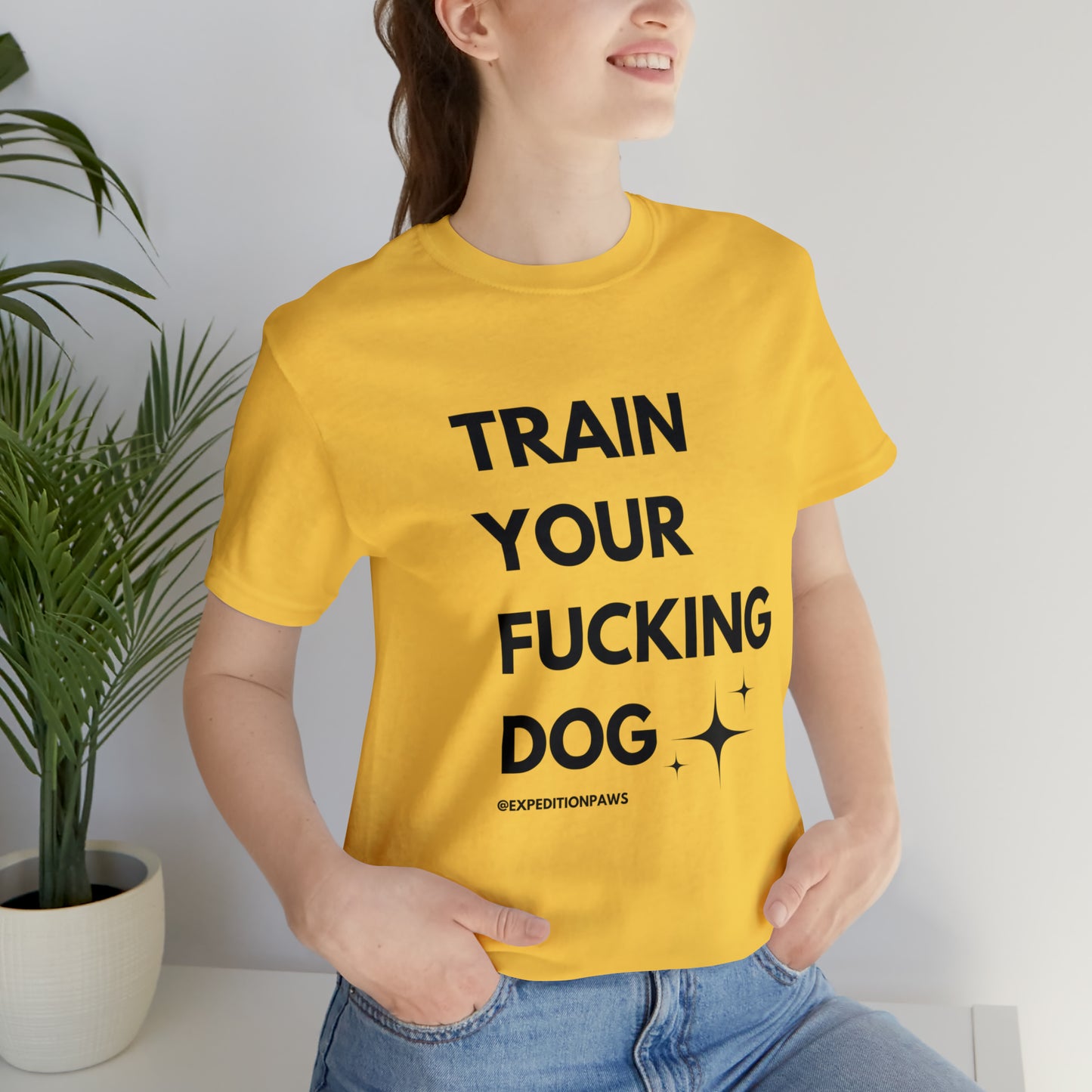 Train Your Fucking Dog - Explicit Tee