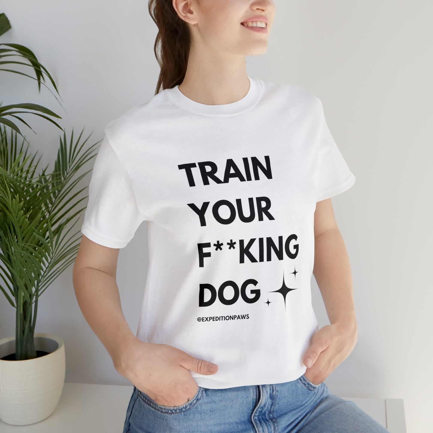 Train Your F**king Dog Tee