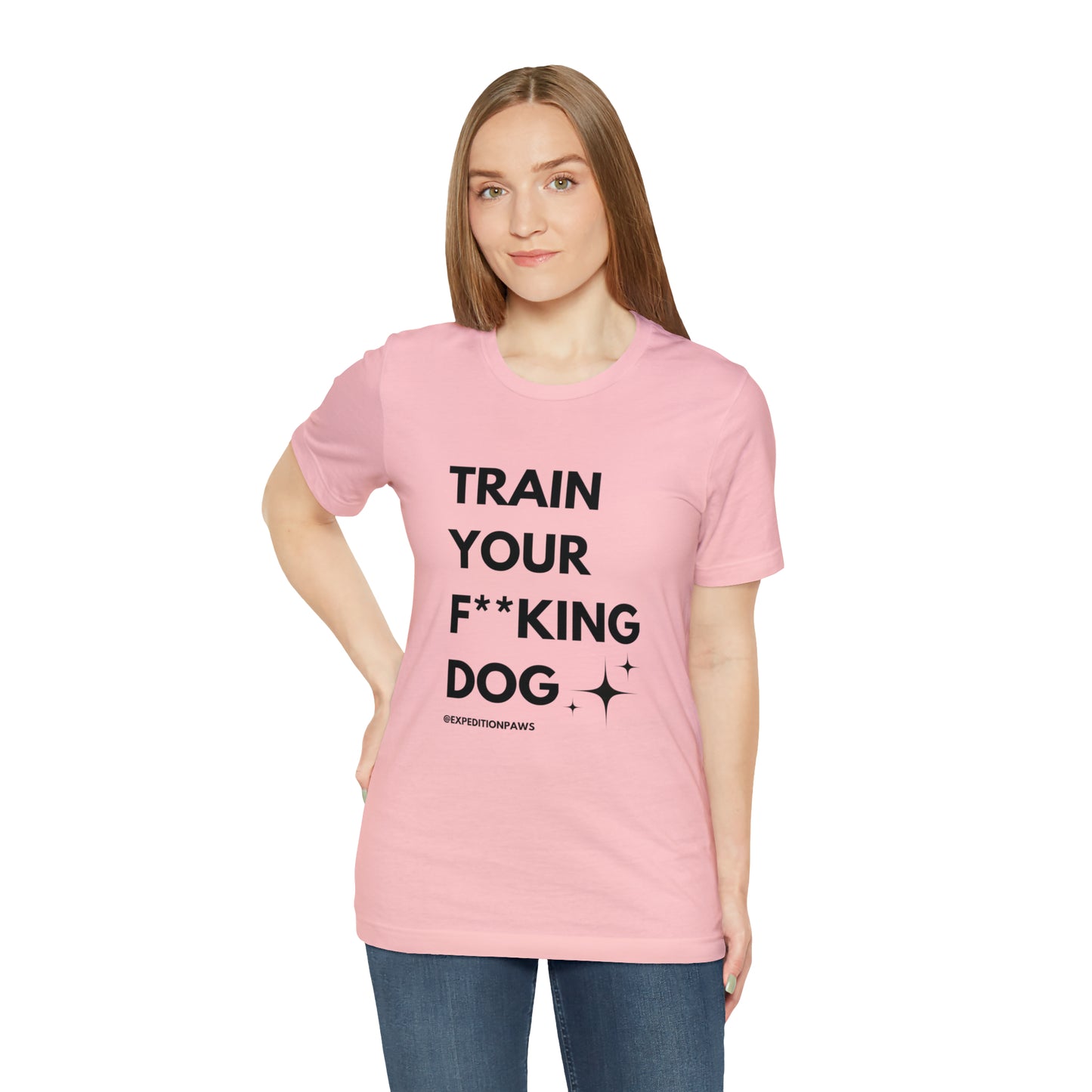 Train Your F**king Dog Tee