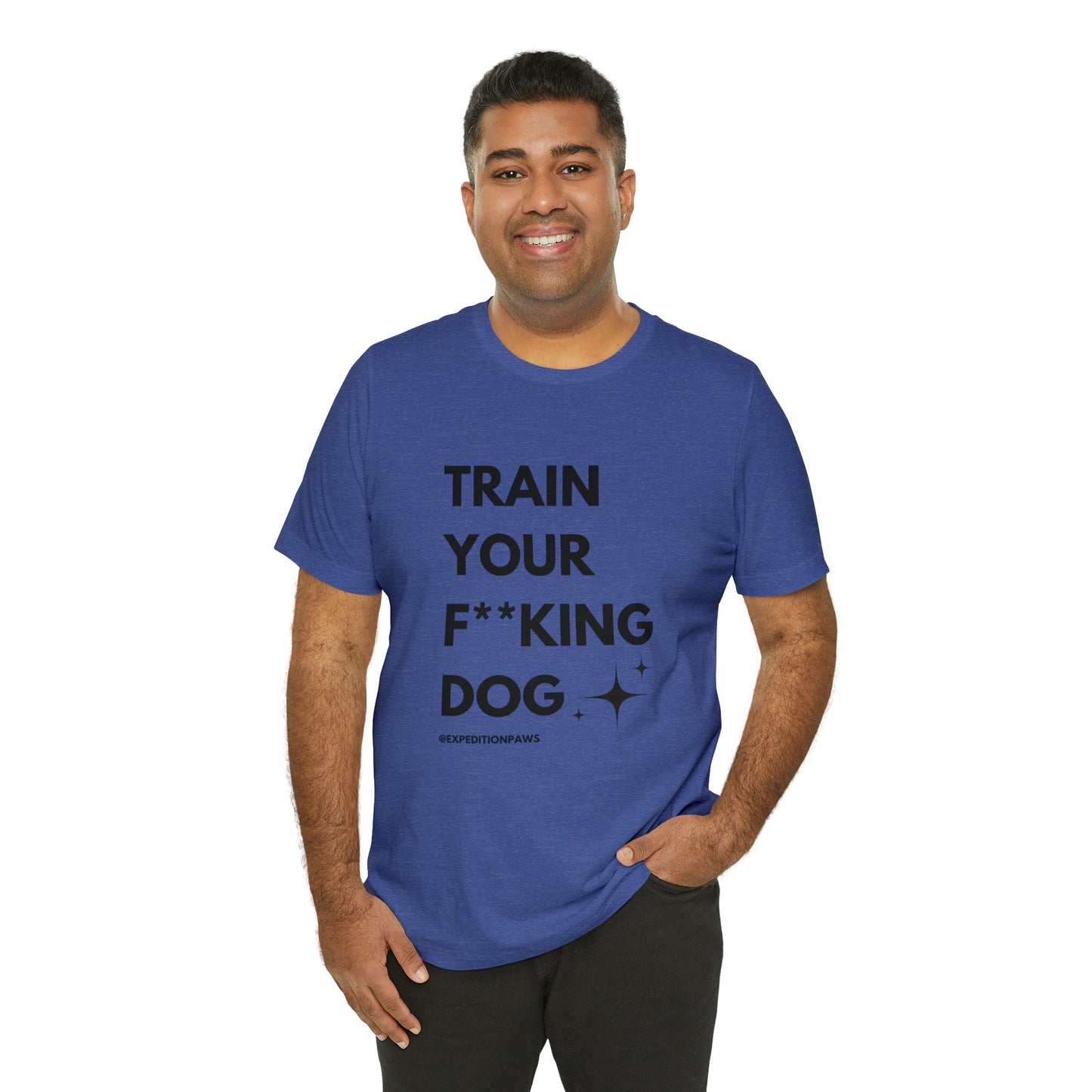 Train Your F**king Dog Tee