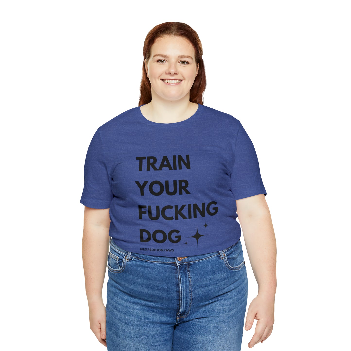 Train Your Fucking Dog - Explicit Tee