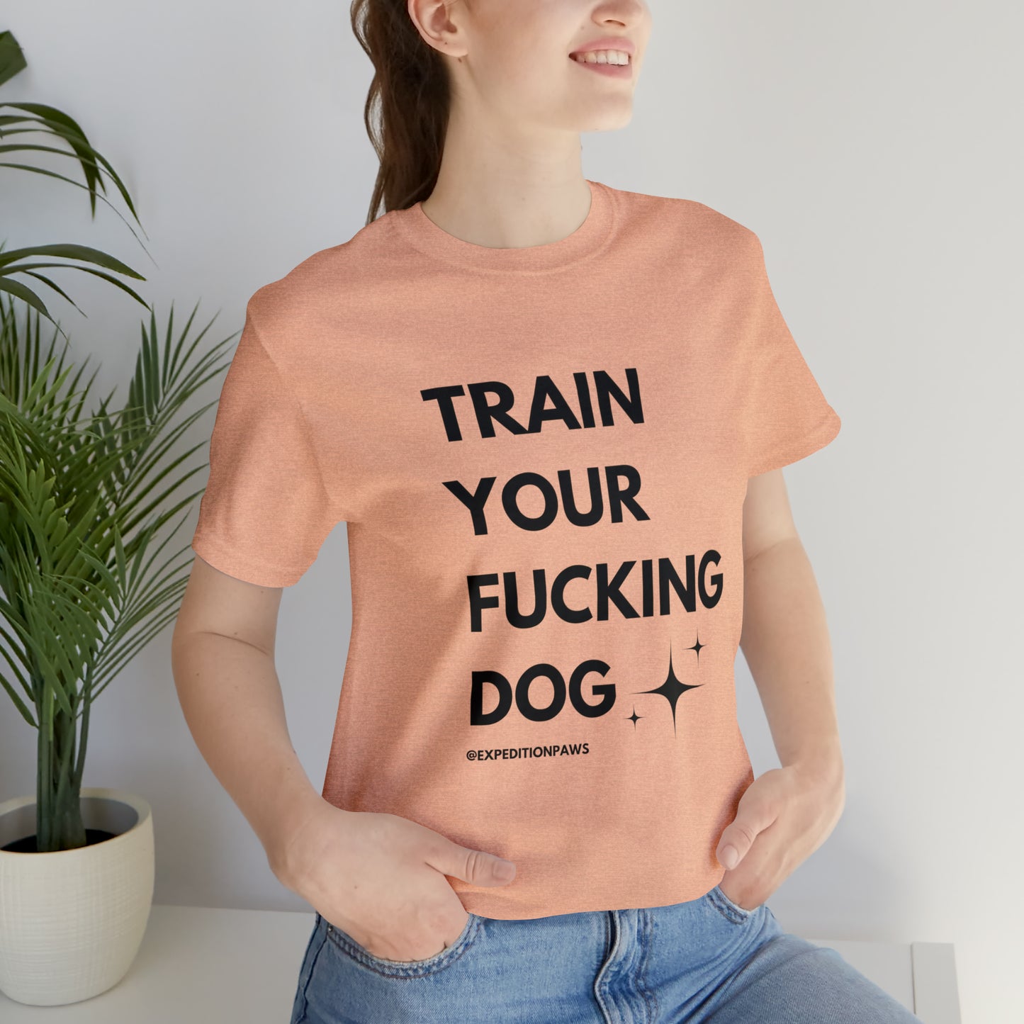 Train Your Fucking Dog - Explicit Tee