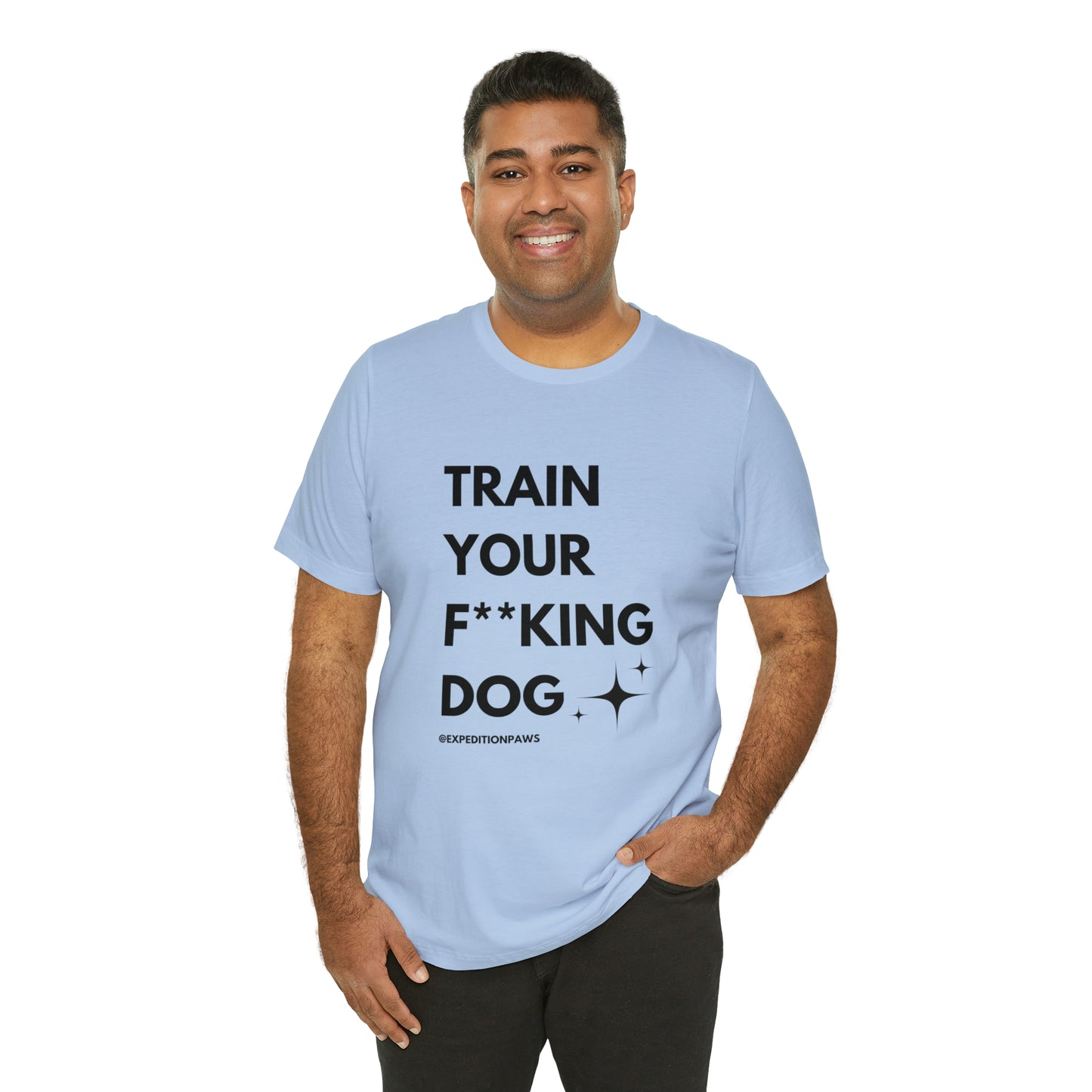 Train Your F**king Dog Tee
