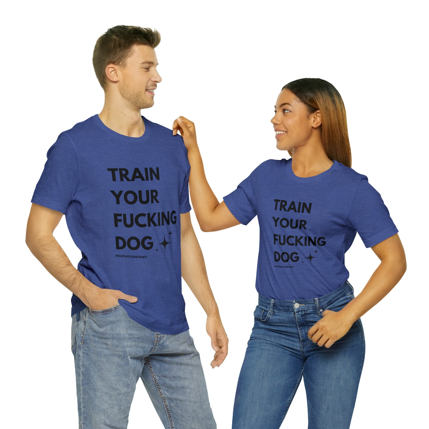 Train Your Fucking Dog - Explicit Tee