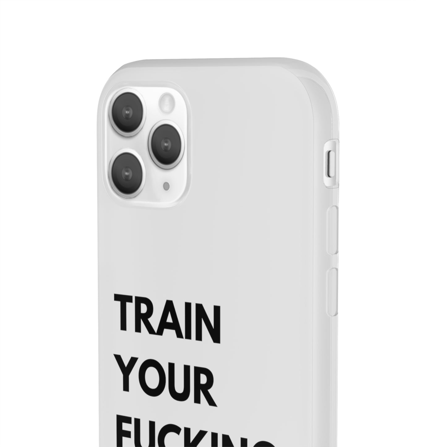 Train Your Fucking Dog - Explicit Flexi Phone Case